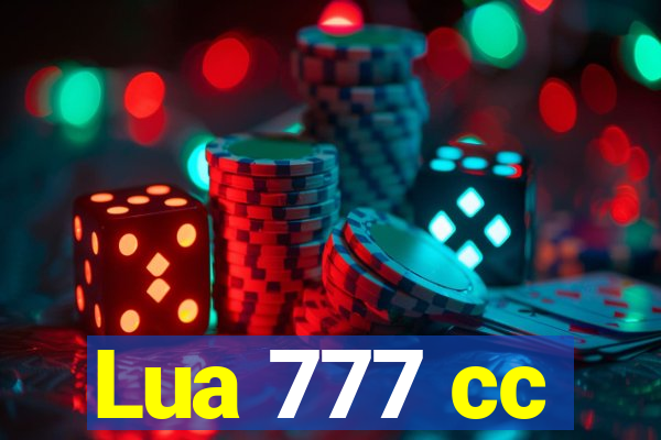 Lua 777 cc